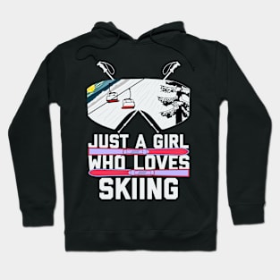 Just A Girl Who Loves Skiing Hoodie